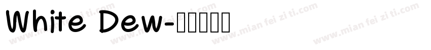 White Dew字体转换